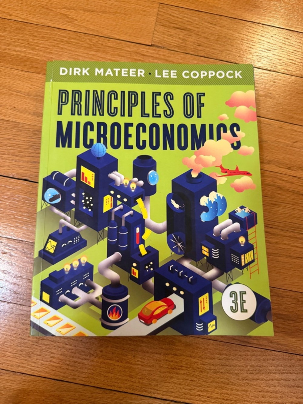 Principles of Microeconomics, 3rd Edition by Dirk Mateer and Lee Coppock LikeNew